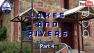 Lakes and Rivers - Part 4